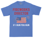 Fireworks Director If I Run You Run | Mens Tall T-Shirt