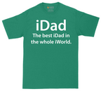 iDad the Best iDad in the Whole iWorld | Mens Tall T-Shirt