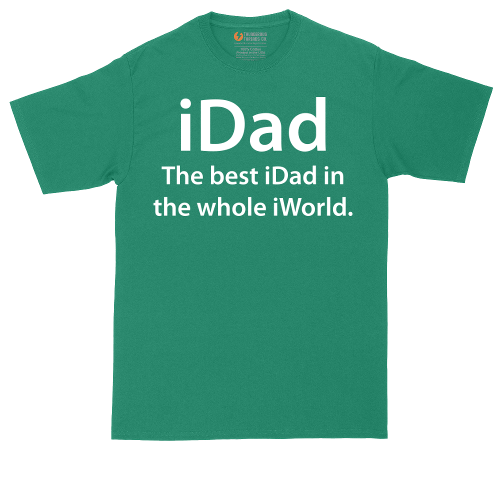 iDad the Best iDad in the Whole iWorld | Mens Tall T-Shirt