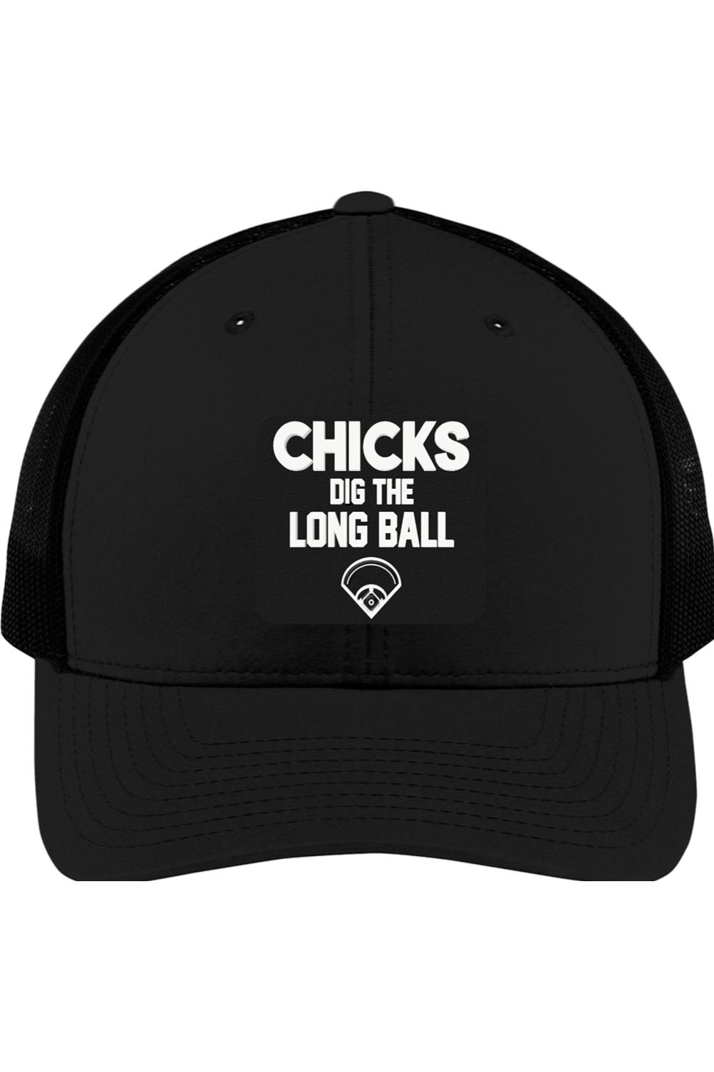 Chicks Dig the Long Ball - 3D Patch Trucker Hat