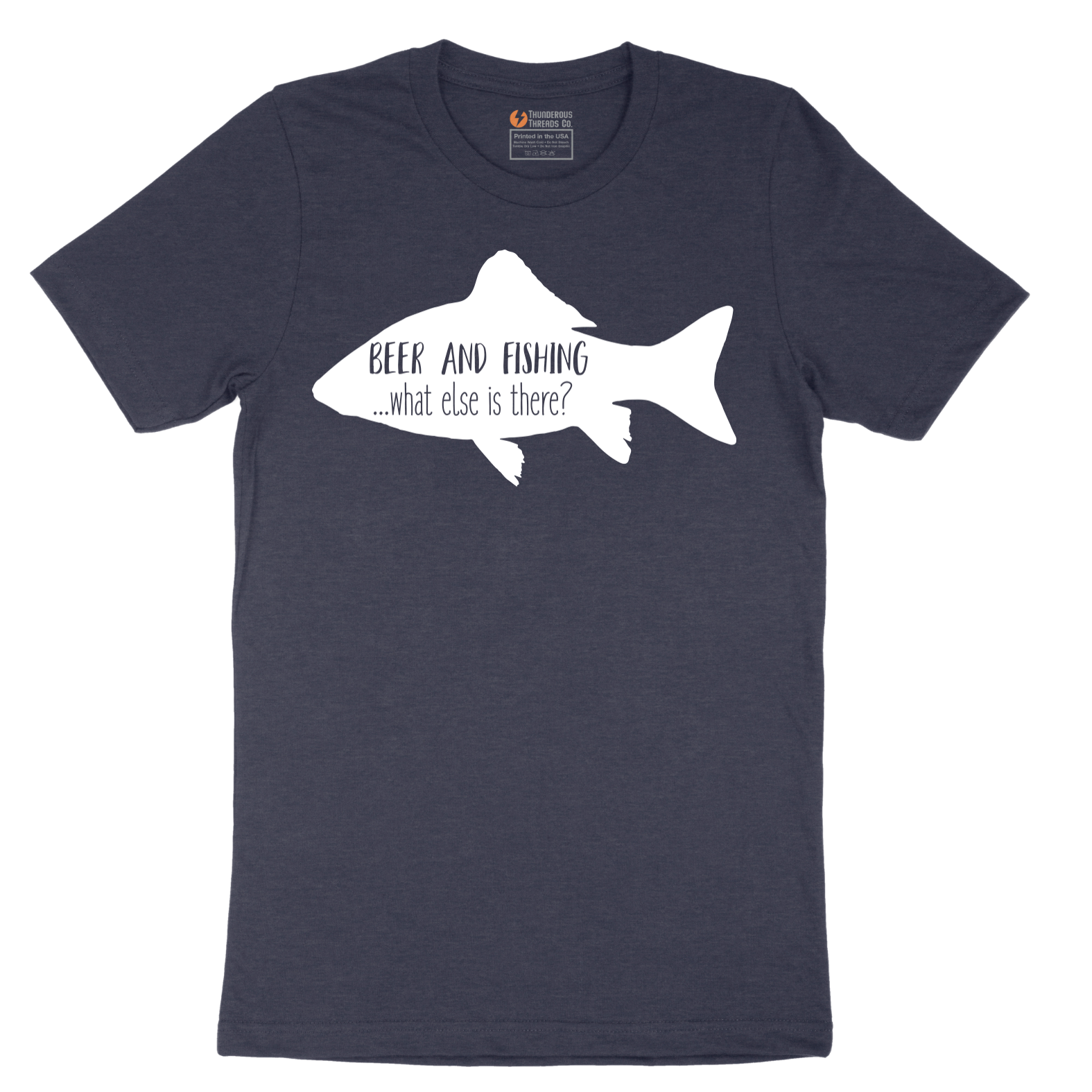 Beer and Fishing What Else is There - Mens T-Shirt - Sizes S - 6XL