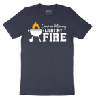 Come On Mommy Light My Fire - Mens T-Shirt - Sizes S - 6XL