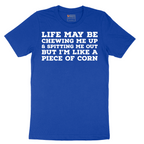Life May be Chewing Me Up - Mens T-Shirt - Sizes S - 6XL.png