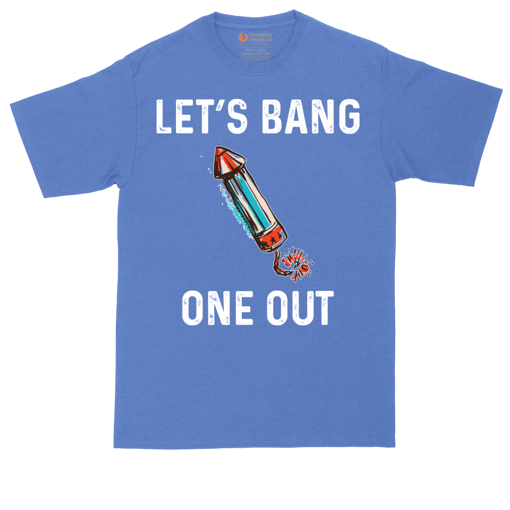 Lets Bang One Out | Mens Tall T-Shirt