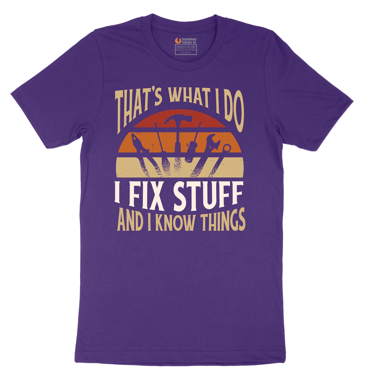 I Fix Stuff and I Know Things - Mens T-Shirt - Sizes S - 6XL