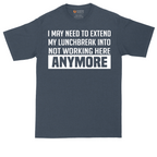 Not Working Here Anymore | Mens Tall T-Shirt