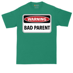 Warning Bad Parent | Mens Tall T-Shirt