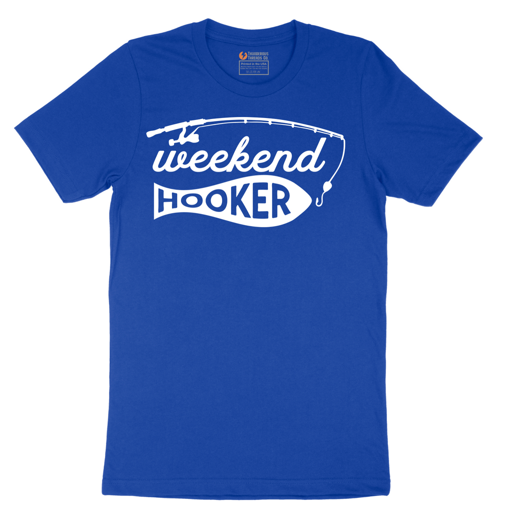 Weekend Hooker - Mens T-Shirt - Sizes S - 6XL