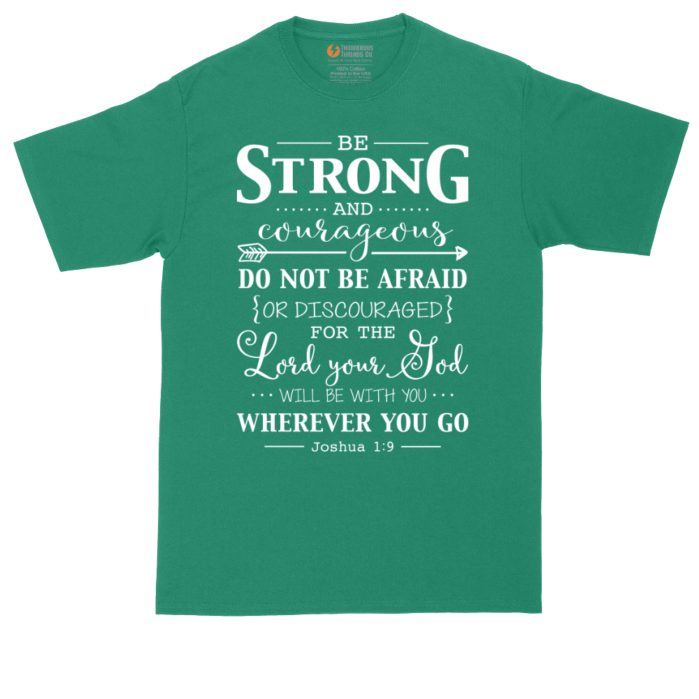 Be Strong and Courageous | Mens Tall T-Shirt