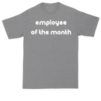 Employee of the Month | Mens Tall T-Shirt