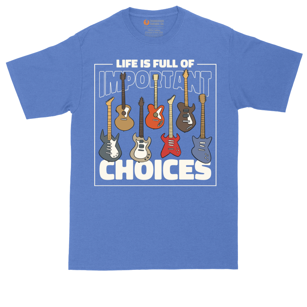 Life if Full of Important Choices Guitar Version | Mens Tall T-Shirt