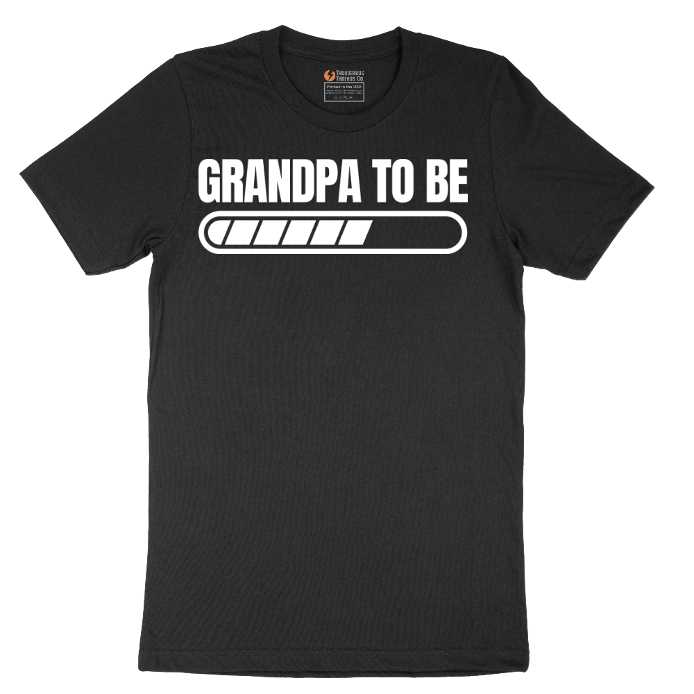 Grandpa to Be Loading - Mens T-Shirt - Sizes S - 6XL