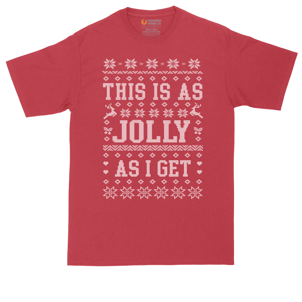 This is as Jolly as I Get | Mens Tall T-Shirt
