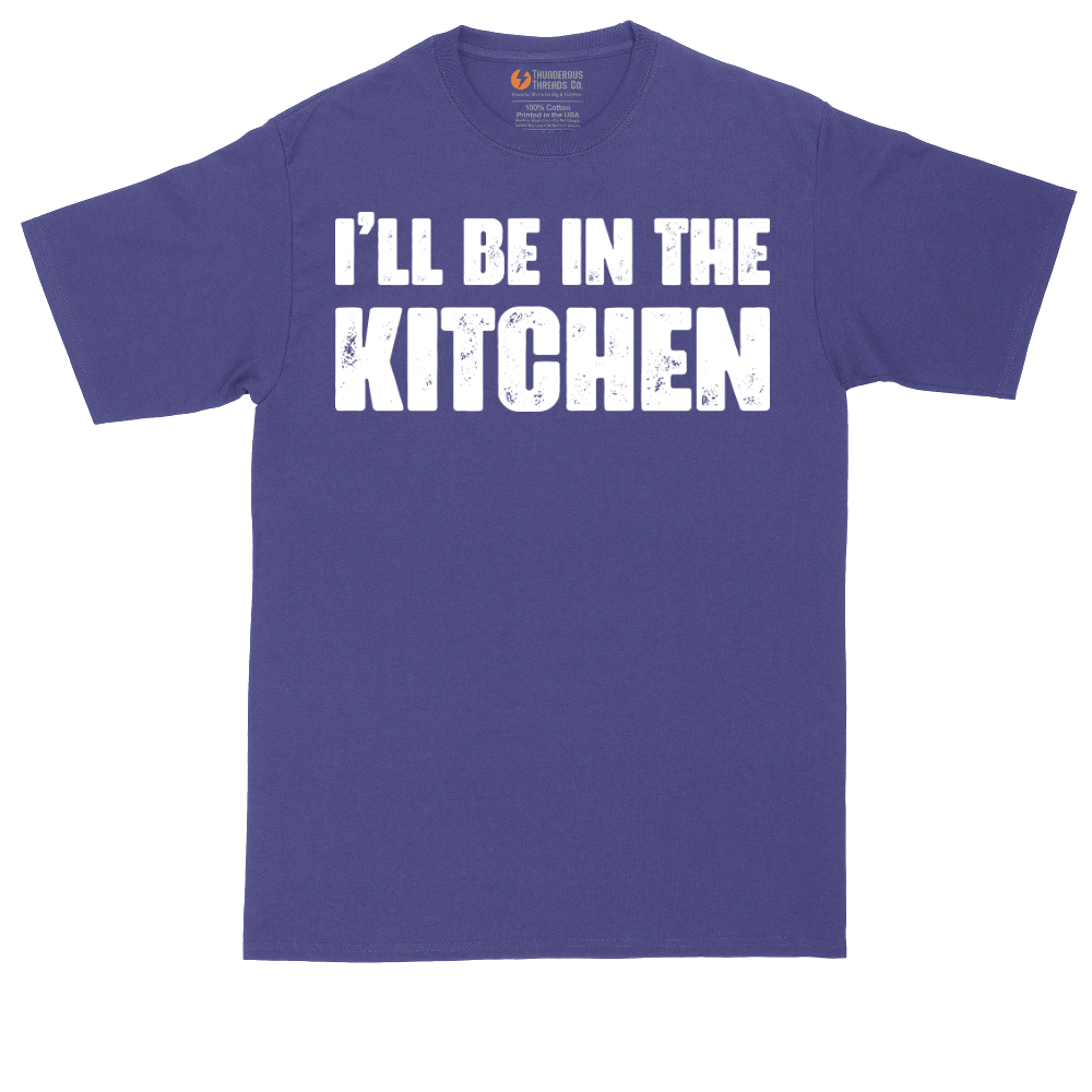 I'll Be in the Kitchen | Mens Tall T-Shirt