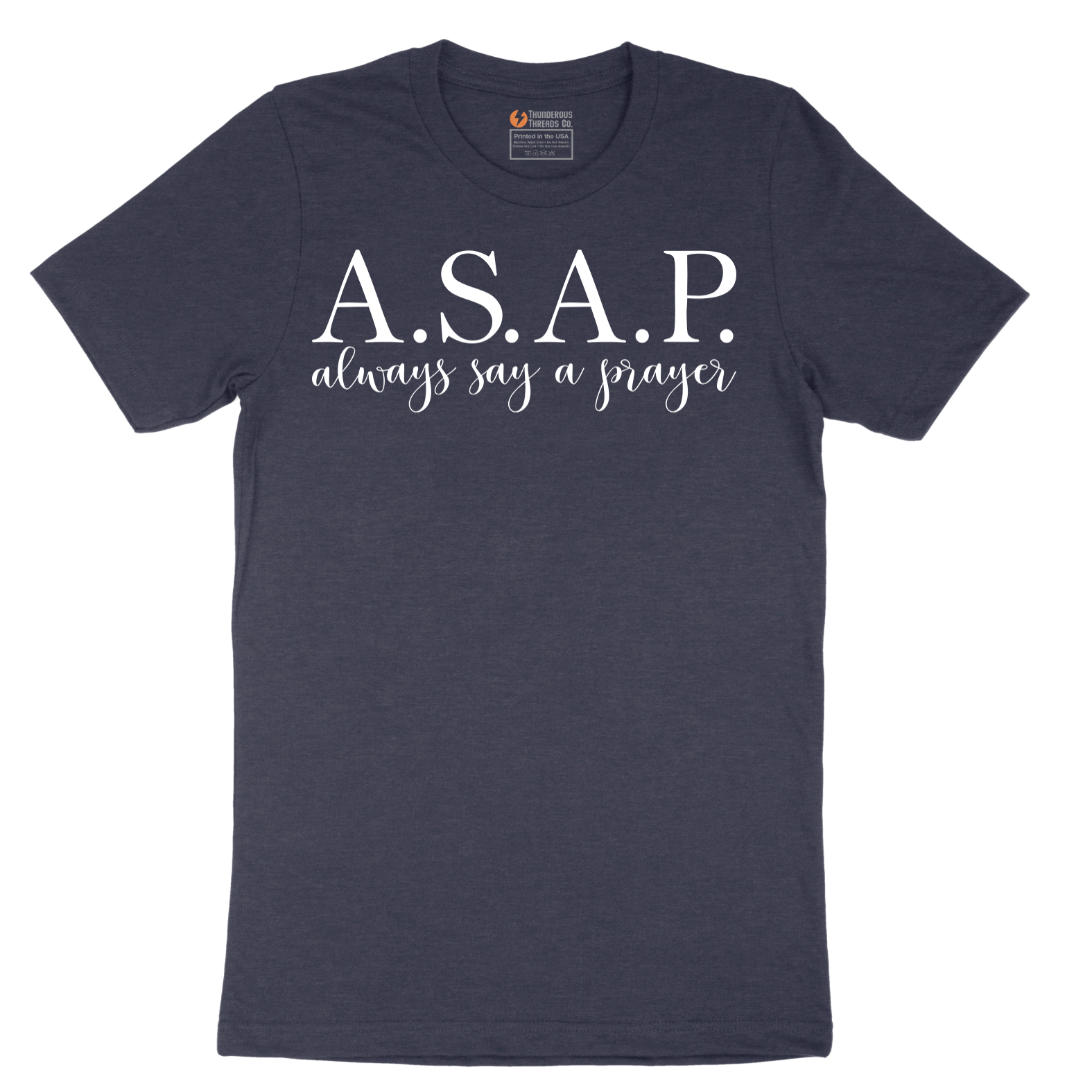 Always Say a Prayer - Mens T-Shirt - Sizes S - 6XL