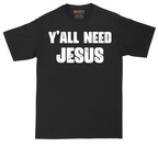 Yall Need Jesus Version 2 | Mens Tall T-Shirt