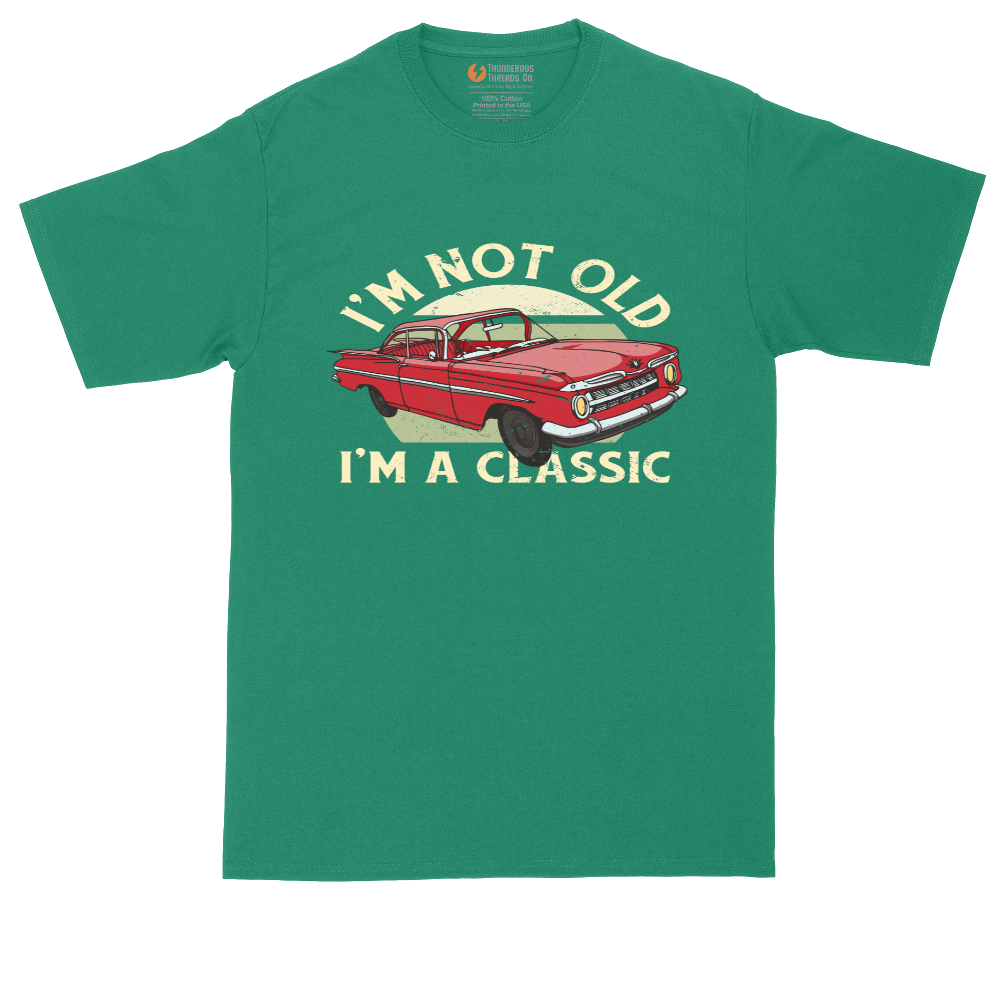 I'm Not Old I'm a Classic Car Version | Mens Tall T-Shirt