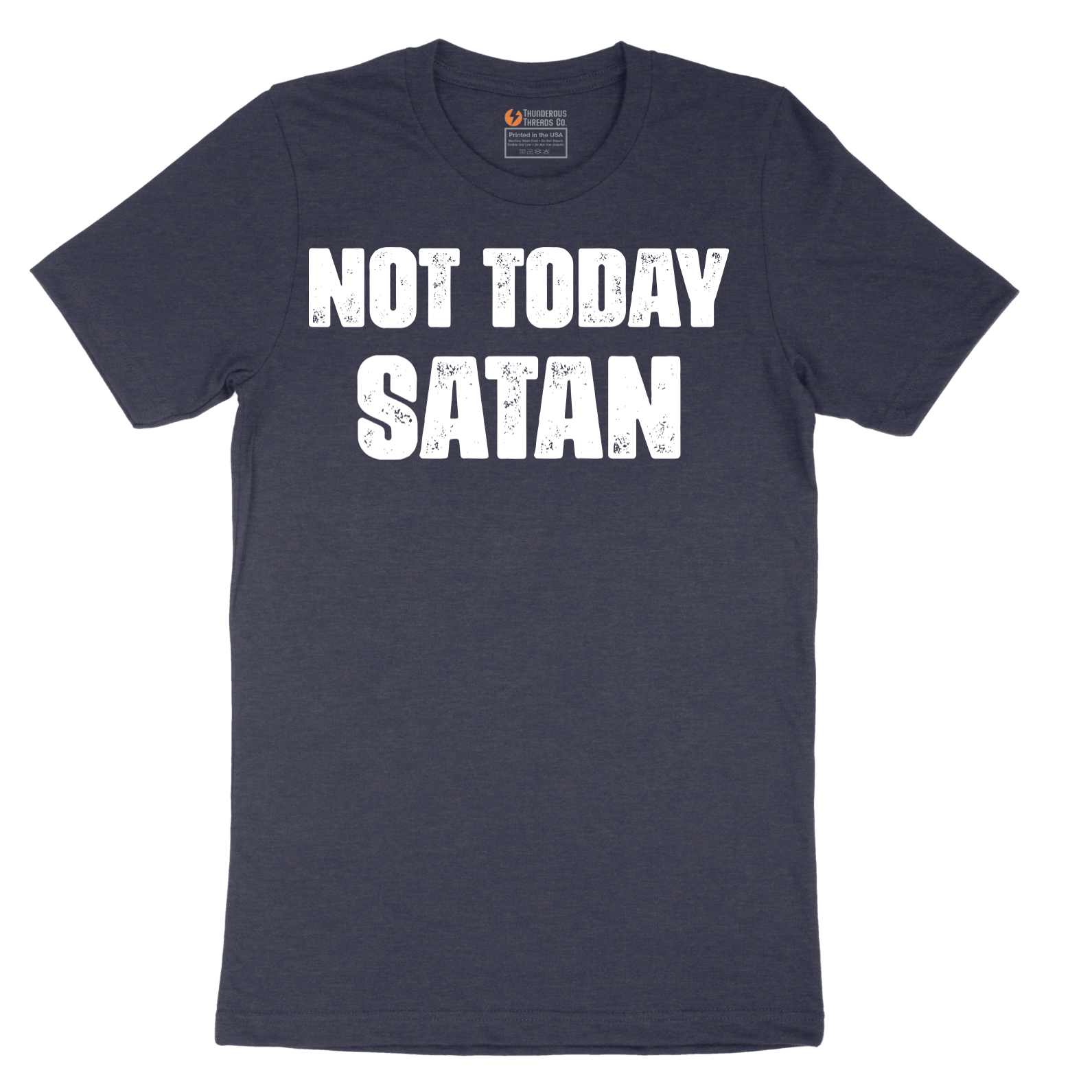 Not Today Satan Version 1 - Mens T-Shirt - Sizes S - 6XL