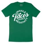 Inhale Tacos Exhale Negativity - Mens T-Shirt - Sizes S - 6XL
