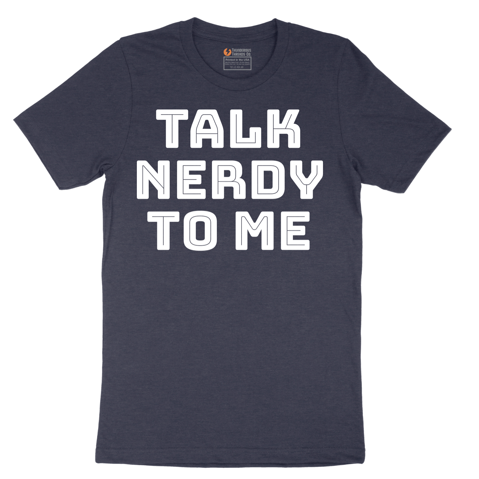 Talk Nerdy to Me - Mens T-Shirt - Sizes S - 6XL