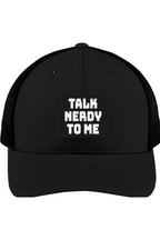 Talk Nerdy to Me - 3D Patch Trucker Hat