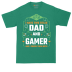 I Have Two Titles Dad and Gamer | Mens Tall T-Shirt