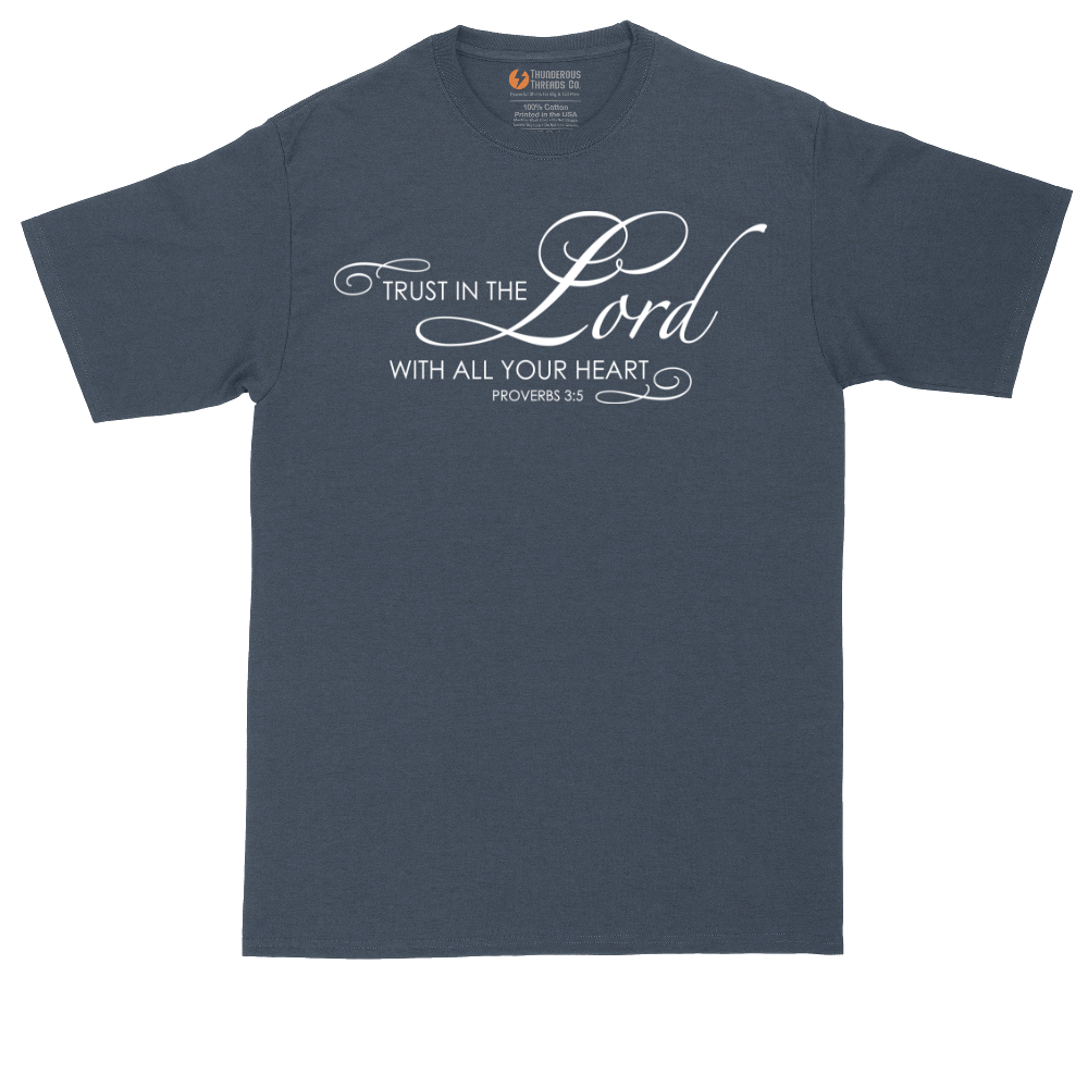 Trust in the Lord | Mens Tall T-Shirt