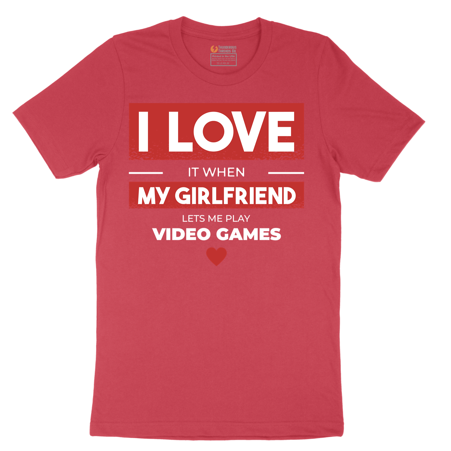 I Love It When My Girlfriend Lets Me Play Video Games - Mens T-Shirt - Sizes S - 6XL
