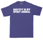 Bigfoot is My Spirit Animal_White