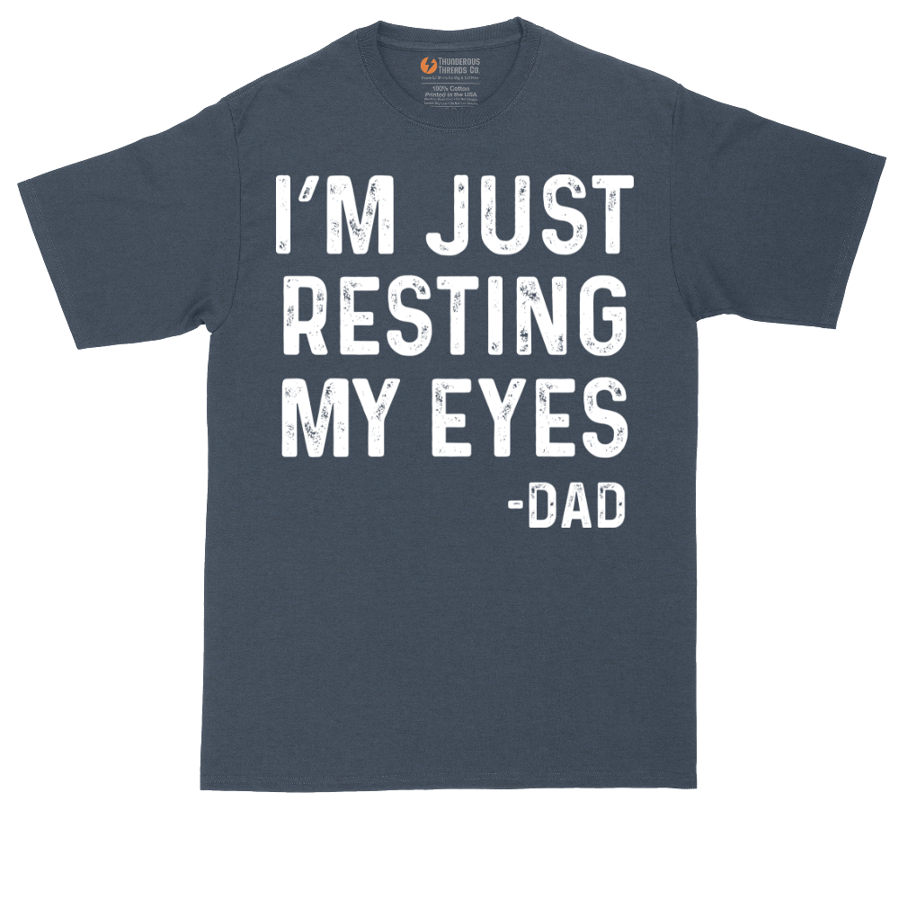 I'm Just Resting My Eyes | Mens Tall T-Shirt