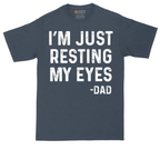 I'm Just Resting My Eyes | Mens Tall T-Shirt