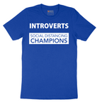 Introverts_Social Distancing Champions - Mens T-Shirt - Sizes S - 6XL