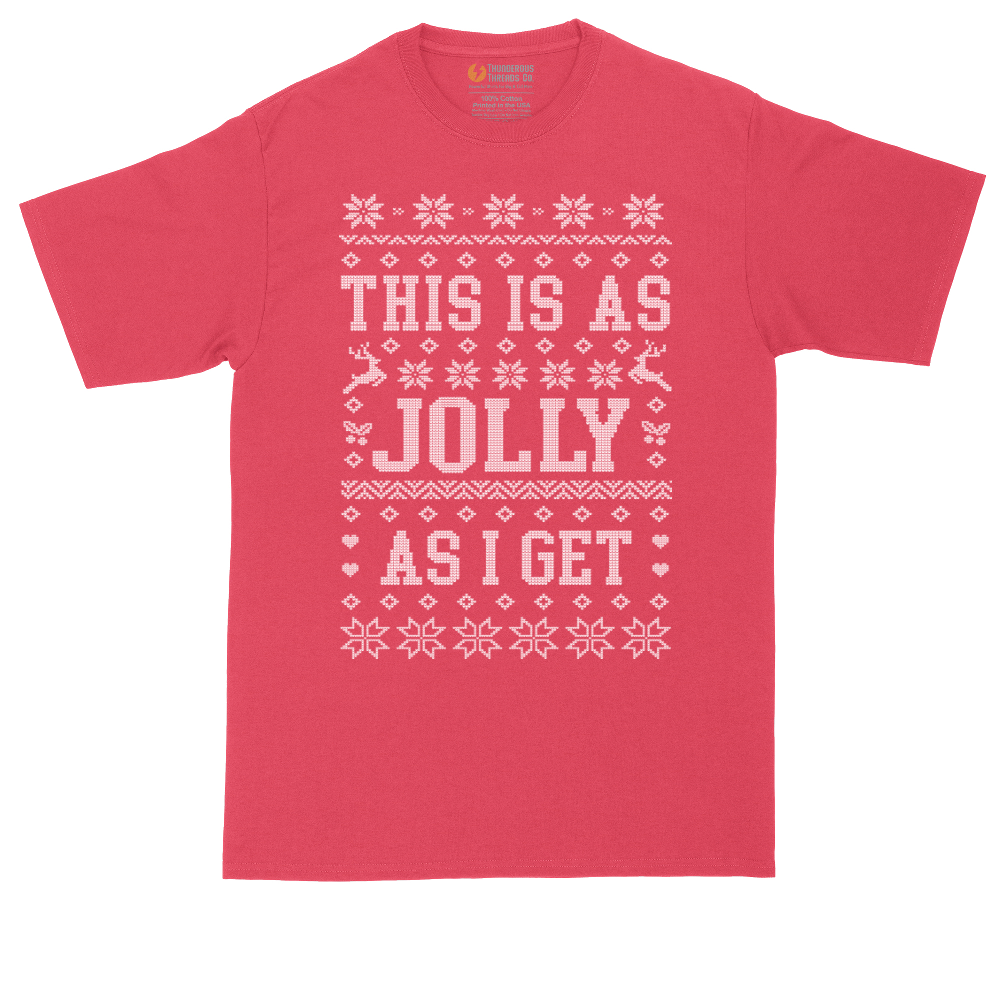 This is as Jolly as I Get | Mens Tall T-Shirt