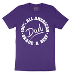 Dad 100% All American Grade A Beef - Mens T-Shirt - Sizes S - 6XL