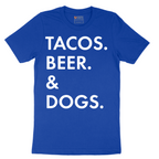 Tacos Beer Dogs - Mens T-Shirt - Sizes S - 6XL