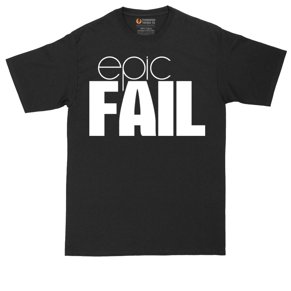 Epic Fail | Mens Tall T-Shirt