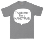 Tust Me I'm a Handyman | Mens Tall T-Shirt