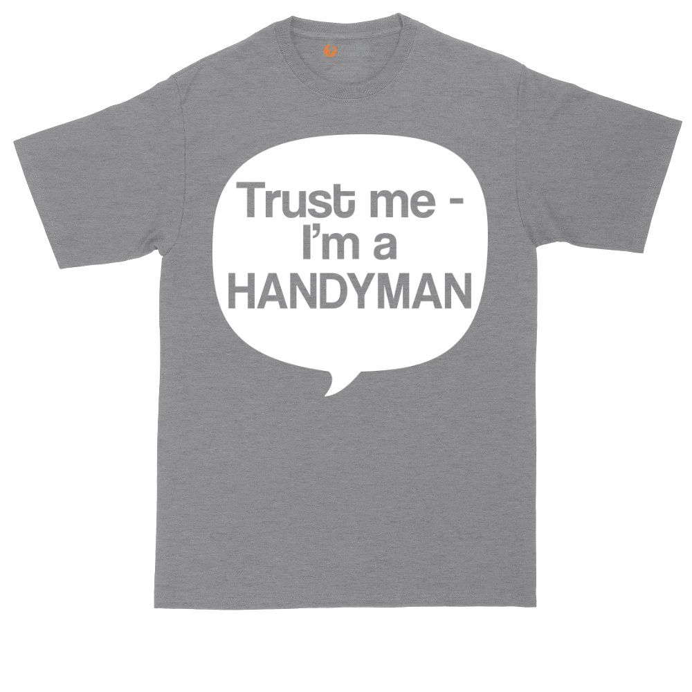 Tust Me I'm a Handyman | Mens Tall T-Shirt