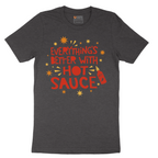 Everythings Better with Hot Sauce - Mens T-Shirt - Sizes S - 6XL