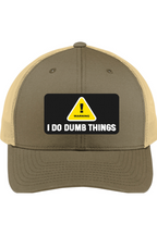 Warning I Do Dumb Things - 3D Patch Trucker Hat