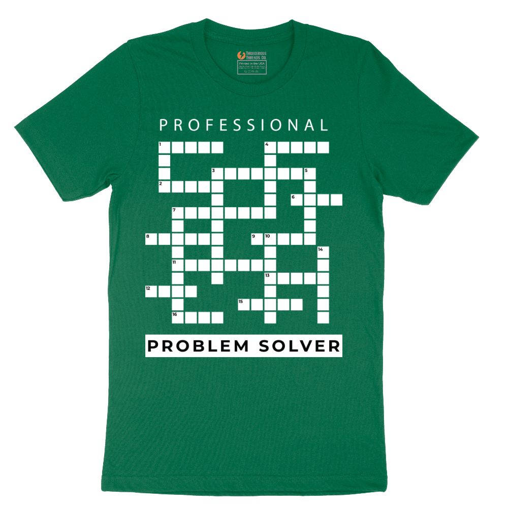 Professional Problem Solver - Mens T-Shirt - Sizes S - 6XL