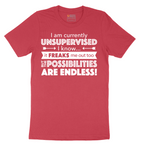 I'm Currently Unsupervised - Mens T-Shirt - Sizes S - 6XL