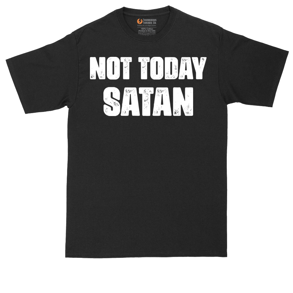 Not Today Satan Version 1 | Mens Tall T-Shirt