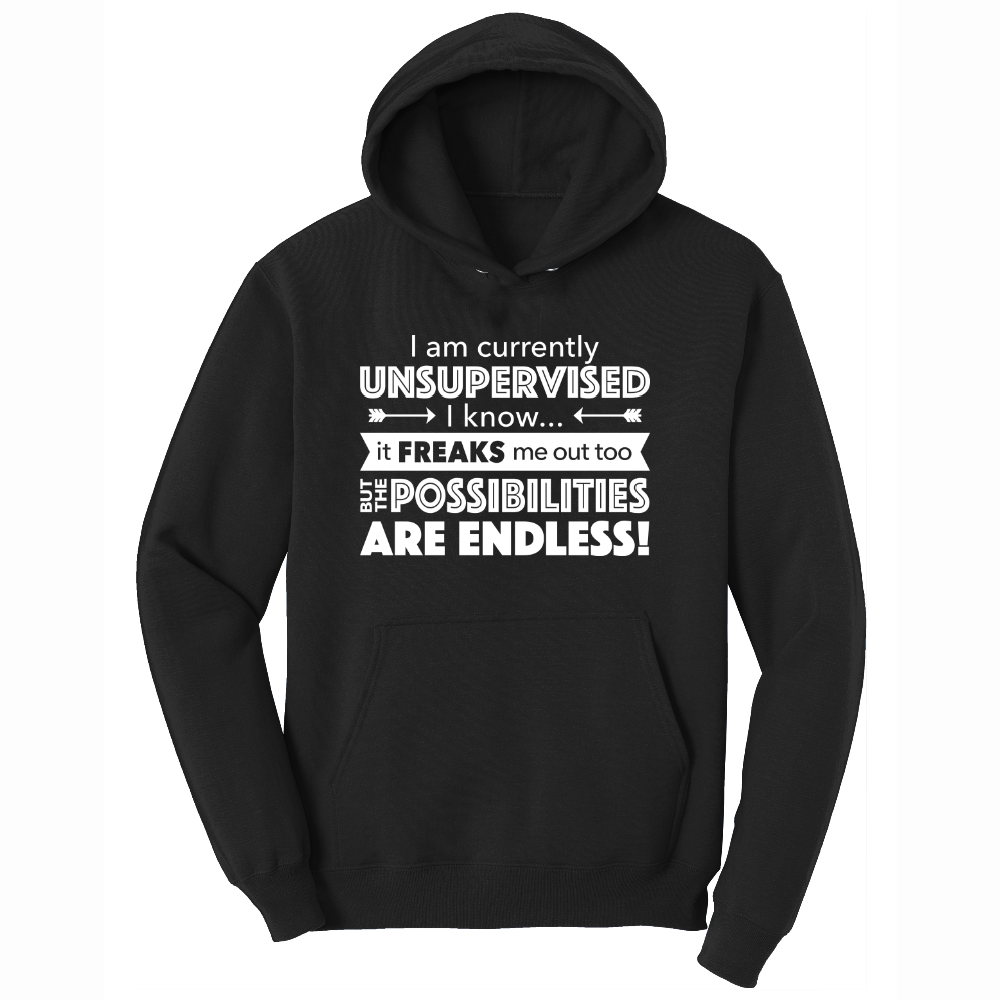 I'm Currently Unsupervised - Mens Hooded Sweatshirt - Sizes S - 4XL