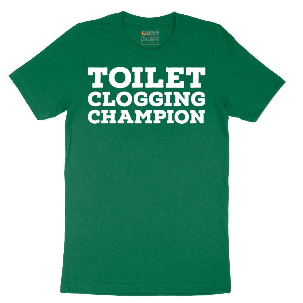 Toilet Clogging Champion - Mens T-Shirt - Sizes S - 6XL.png