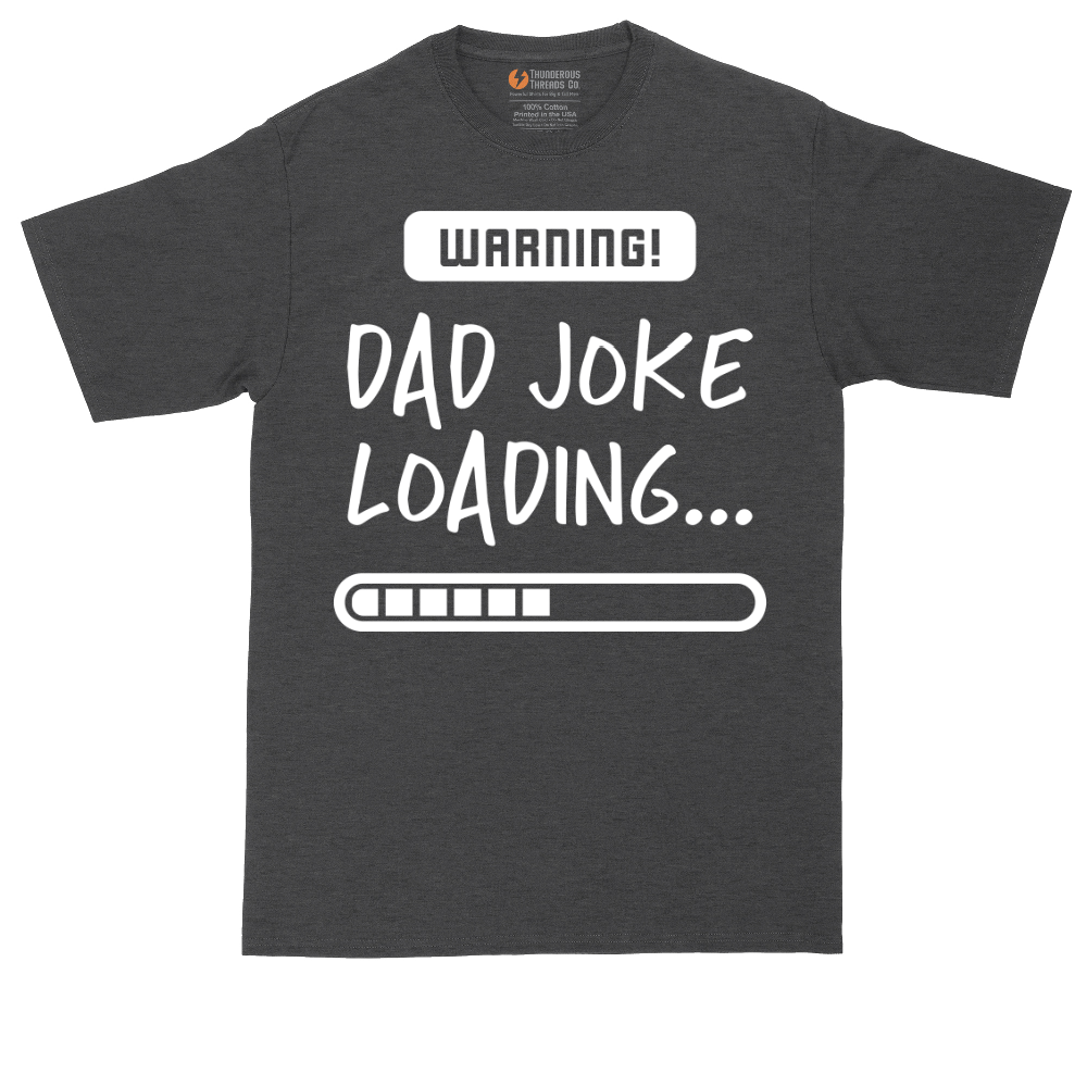 Warning Dad Joke Loading | Mens Tall T-Shirt