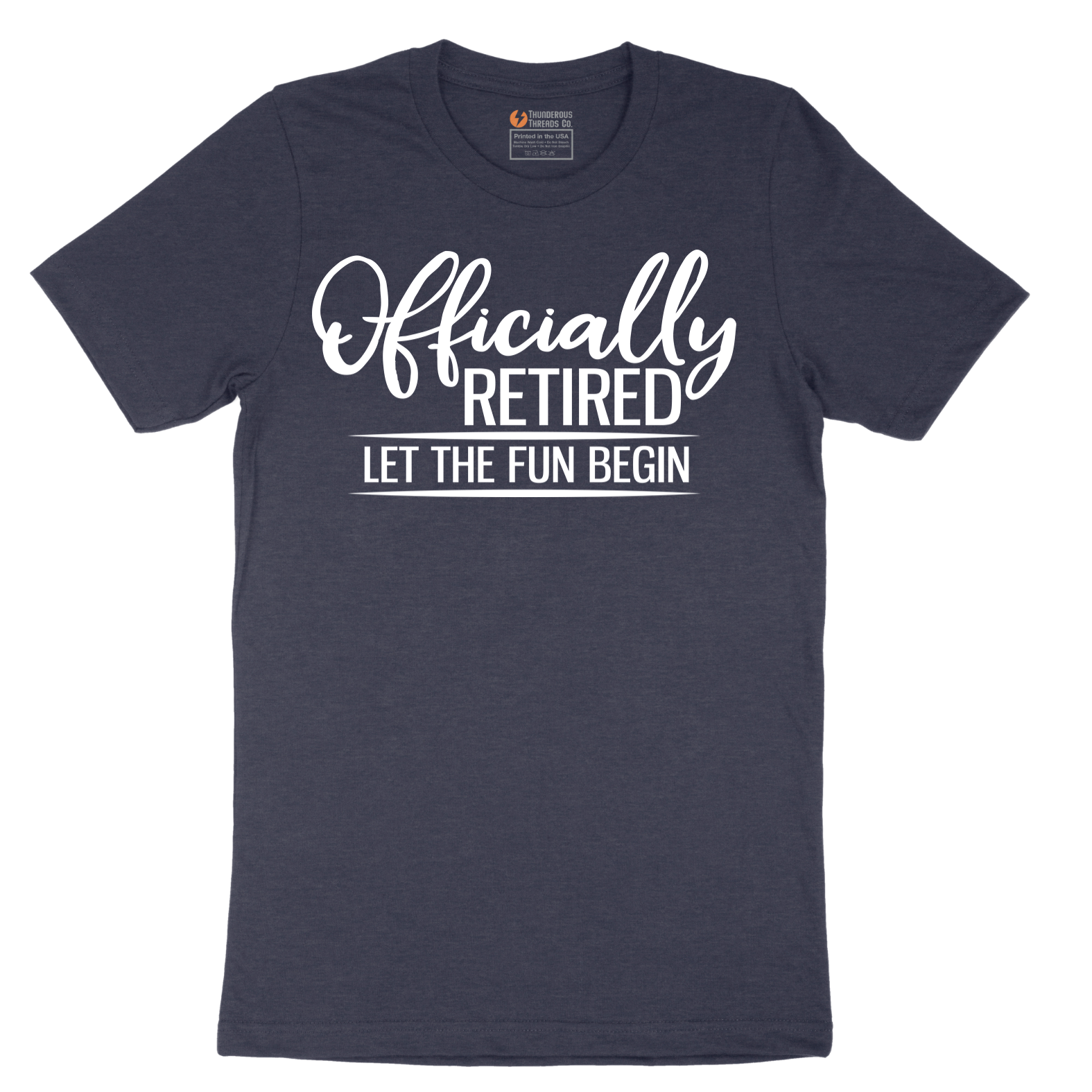 Officially Retired Let the Fun Begin - Mens T-Shirt - Sizes S - 6XL