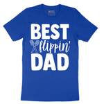 Best Flipping Dad - Mens T-Shirt - Sizes S - 6XL