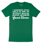 I Remember Being Able to Get Up - Mens T-Shirt - Sizes S - 6XL.png