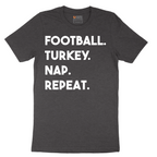 Football Turkey Nap Repeat - Mens T-Shirt - Sizes S - 6XL